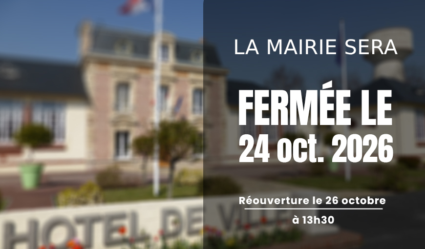 Fermeture exceptionnelle de la mairie le samedi 24 octobre